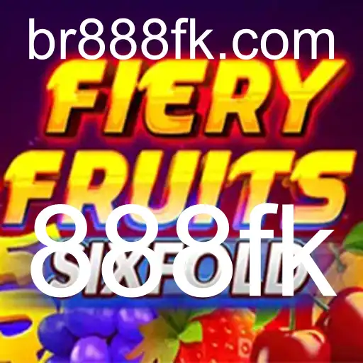 Descubra o Empolgante Mundo de FieryFruitsSixFold com 888fk